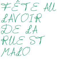 FÊTE AU LAVOIR DE LA RUE ST MALO