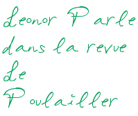 Leonor Parle dans la revue Le Poulailler