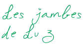 Les jambes de Luz