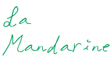 La Mandarine